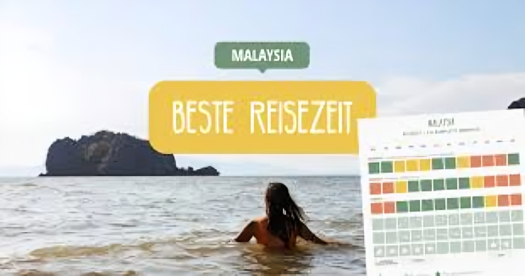 Reisezeit Malaysia